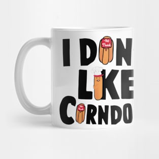 i dont like corn dogs Mug